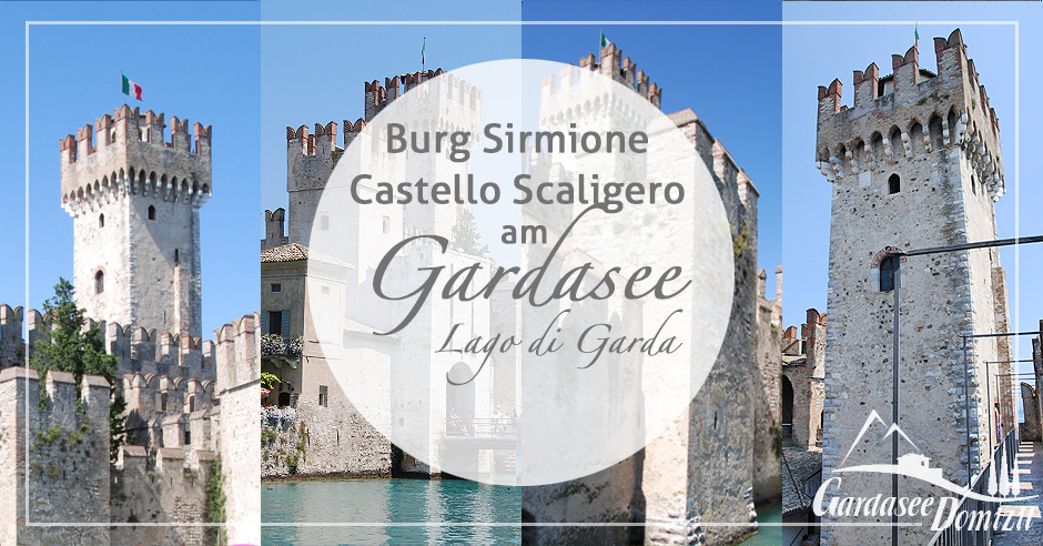 Burg Sirmione, Castello Scaligero - Gardasee-Domizil.de