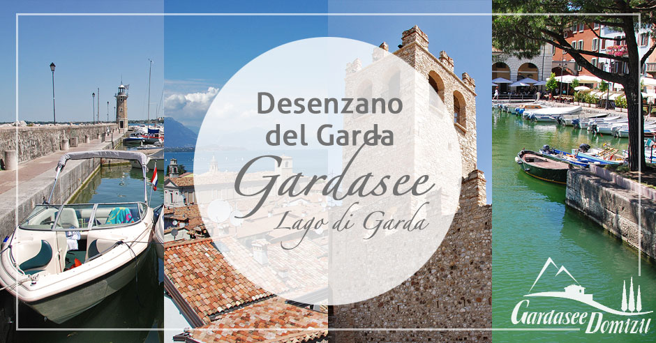 Desenzano del Garda am Gardasee - Gardasee-Domizil.de