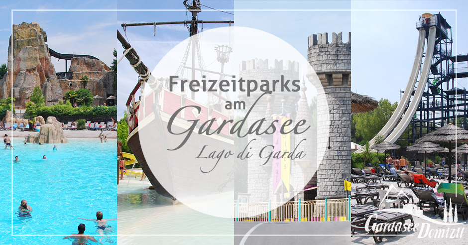 Freizeitparks am Gardasee, Italien - Gardasee-Domizil.de