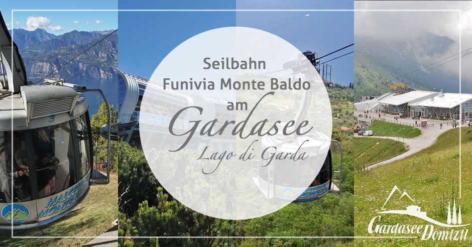 Seilbahn Funivia Malcesine - Monte Baldo am Gardasee, Italien - Gardasee-Domizil.de