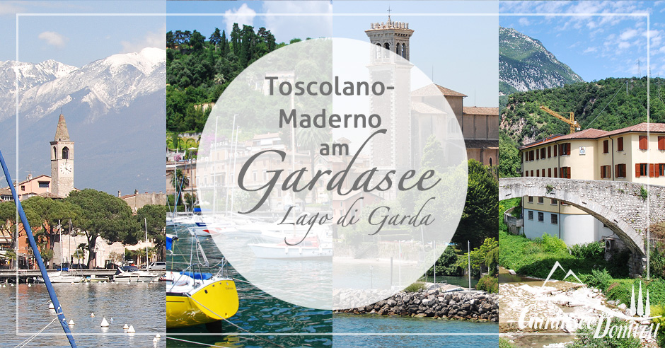 Toscolano-Maderno am Gardasee - Gardasee-Domizil.de