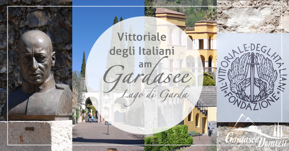 Vittoriale degli Italiani, Gardone Riviera - Gardasee-Domizil.de